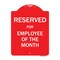Signmission Reserved For Employee Of The Month Heavy-Gauge Aluminum Architectural Sign, 24" x 18", RW-1824-9907 A-DES-RW-1824-9907 - alternate 1